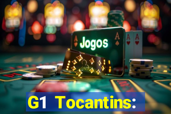 G1 Tocantins: notícias e vídeos da TV Anhanguera no G1